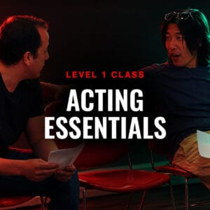 ACTING ESSENTIALS CLASS